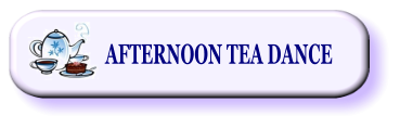AFTERNOON TEA DANCE