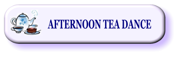 AFTERNOON TEA DANCE